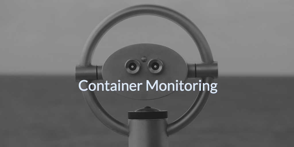 Introduction to Container Monitoring